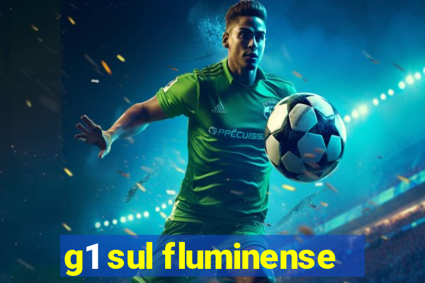 g1 sul fluminense